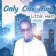 Only One Man Single