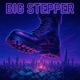 Big Stepper Single