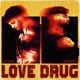Love Drug Single
