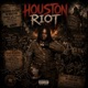 Houston Riot Single