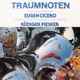 Traumnoten Eugen Cicero 2024 Remastered Version