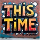 This Time EP