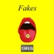 Fakes feat Hussi Slixwrisx Single