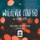 Wherever You Go incl Eximinds Remix Single