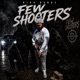 Few Shooters Single