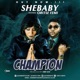 Champion feat Oritsefemi Single