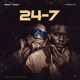 24 7 feat Seyi Vibez Single