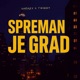 Spreman Je Grad feat Twiggy Single