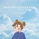 Sana Ingatan Ka Nya feat Angel Pt 2 Single