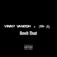 Need That feat Mike Lee Single