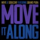 Move It Along Clean feat Grand Puba Single