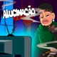 Alucinação Single