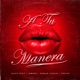 A Tu Manera Single