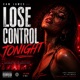 Lose Control Club House Anthem feat Cam James Single
