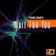 Wait for You Single