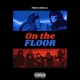 On the Floor feat E M a D Single