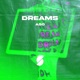 Dreams Single