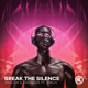 Break The Silence Single