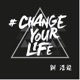 Change Your Life Single