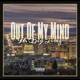 Out of My Mind feat Big Timz Single
