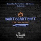 East Coast Sh t Single