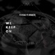 We keep on feat Mascaz Single