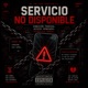 Servicio No Disponible feat ISA STAR Single