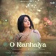 O Kanhaiya Hare Krishna Single