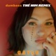 dumbass The Him Remix Single