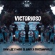 Victorioso feat Maxi el baby CristianPhille Single