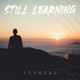 Still Learning Single