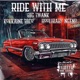 Ride With Me feat Kokaine Rico Hoolibaby Neeno Single
