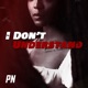 I Don t Understand Single