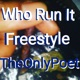 Who Run It Freestyle Single