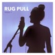 Rug Pull Single