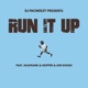 Run It Up Single feat akaFrank SKiPPER Jon Dough Single
