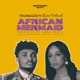 African Mermaid feat Sister Deborah Single