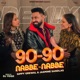 90 90 Nabbe Nabbe Remix Single