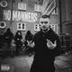 NO MANNERS Single