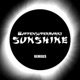 Sunshine Remixes