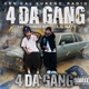 4 Da Gang feat Lil Travieso Lil Nate Single