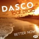 Better Now feat DTale Radio Edit Single