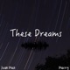 These Dreams Single