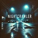 NIGHTCRAWLER