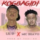 Kogbagidi feat Mic Bravo Single