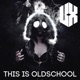This Is Oldschool Single