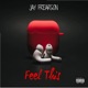 Feel This Single