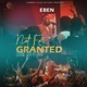 Not For Granted EP