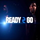 Raedy 2 Go feat K Major Single