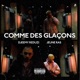 Comme des glaçons Single